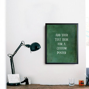 Lägg till Mörk grönt Rik för Anpassningsbar Poster