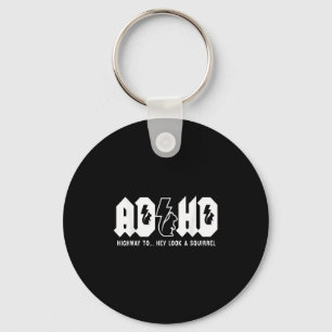 Lägg till motorväg till.. Kolla, en ekorre. Adhd ä Nyckelring