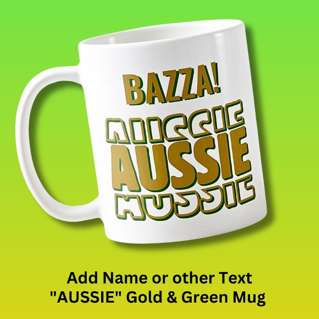 Lägg till Namn, AUSSIE AUSSIE, Guld & Grönt Typogr Kaffemugg (Skapare uppladdad)
