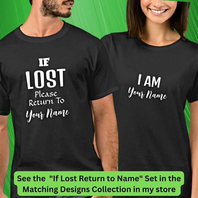Lägg till Namn - Om Borttappaden Återgå till - mat T Shirt (Skapare uppladdad)