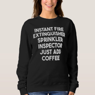 Lägg till Sprinkler-inspektör för brandsläckare T Shirt