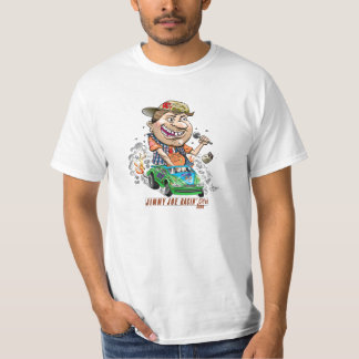 Lagjimmy Joe! Gjorda Git'er! Tee Shirt