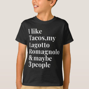 Lagotto Romagnolo Rolig hund ägare Tacos Älskare G T Shirt