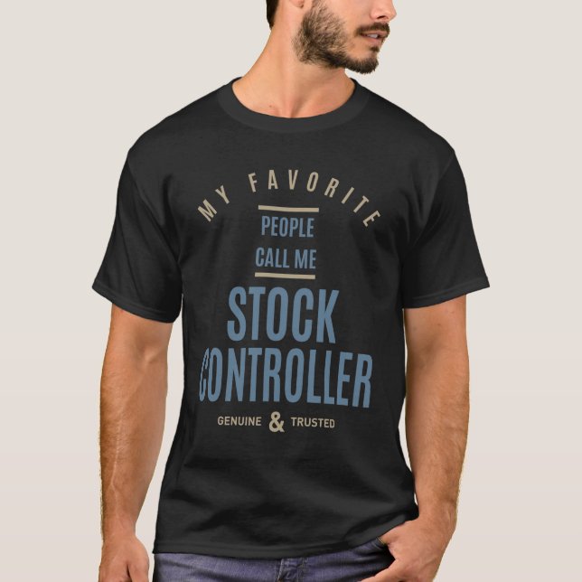 Lagrar Controller Gift Funny Job Title Professiona T Shirt (Framsida)