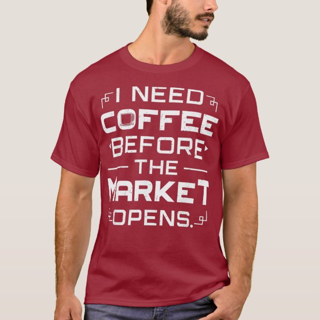 Lagrar Exchange I behöver kaffe före marknaden T Shirt (Framsida)