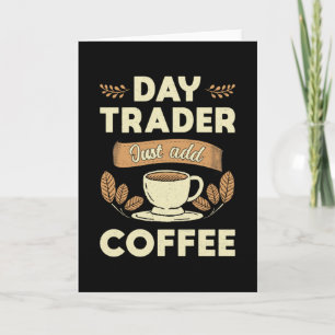 Lagrar Market Daytrader, lägg bara till kaffehandl Kort