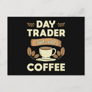 Lagrar Market Daytrader, lägg bara till kaffehandl Vykort