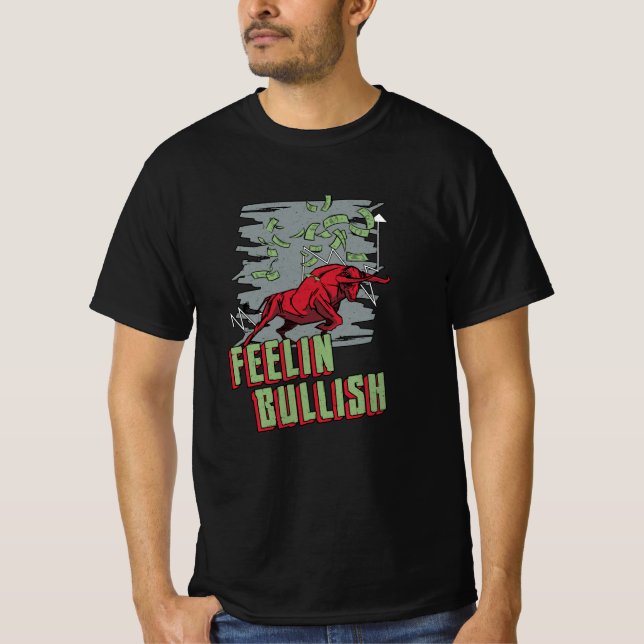 Lagrar Market Feelin Bullish Trading Bull Trader T Shirt (Framsida)