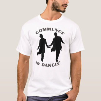 Lagrar och härdat - börja till Dancin Tee Shirt