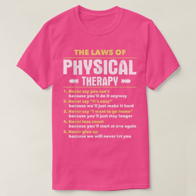 Lagstiftning om fysikalisk terapiPhysical Therapis T Shirt (Design framsida)