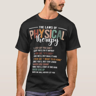 Lagstiftningen för fysisk terapi â€"Physical Thera T Shirt