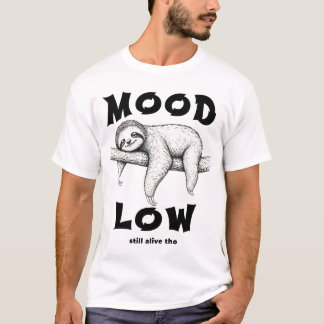 Lågt humör Lata – Roliga och relaterbara late vibb T Shirt