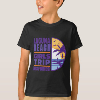 Laguna California Ca Beach Girls Trip Vacation Wom T Shirt