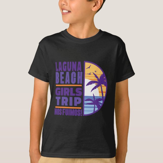 Laguna California Ca Beach Girls Trip Vacation Wom T Shirt (Framsida)