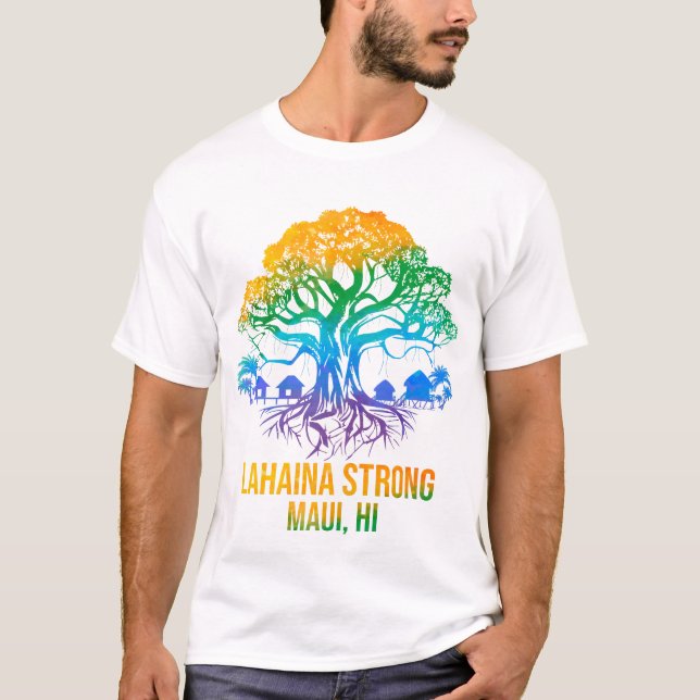 Lahaina Strong Maui Hawaii Old Banyan Träd räddade T Shirt (Framsida)