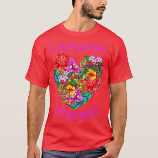 Lahaina Strong TShirt 2 T Shirt
