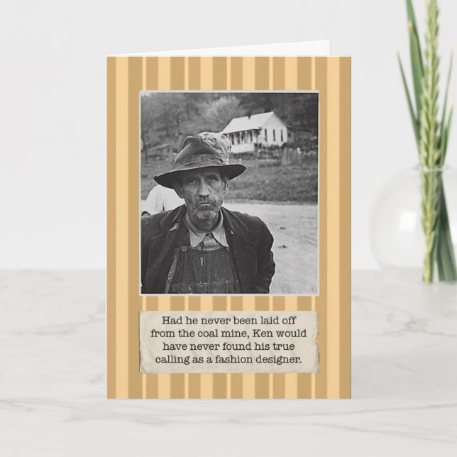 Laid off Coal Miner Birthday Card Kort (Framsida)