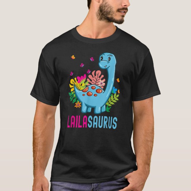 LAILASAURUS Personalized Name LAILA Dino Dinosaur  T Shirt (Framsida)