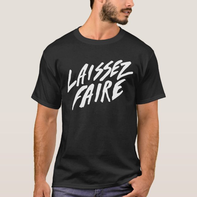 LAISSEZ FAIRE TEE SHIRT (Framsida)