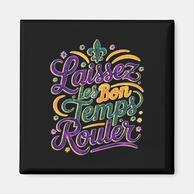 Laissez Les Bon Temps Rouler Funny Boho Coquette M Magnet (Framsidan)