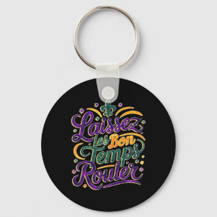 Laissez Les Bon Temps Rouler Funny Boho Coquette M Nyckelring