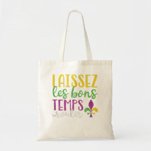 Laissez Les Bons Temps Rouler Mardi Gras New Orlea Tygkasse