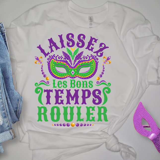 Laissez Les Bons Temps Rouler Mardi Gras T Shirt (Skapare uppladdad)