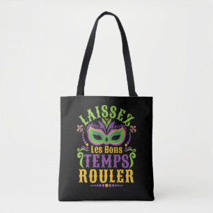 Laissez Les Bons Temps Rouler Mardi Gras Tygkasse