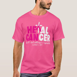 Läka Cancer Tro på Gud Kristna Bröstcancer Medvete T Shirt