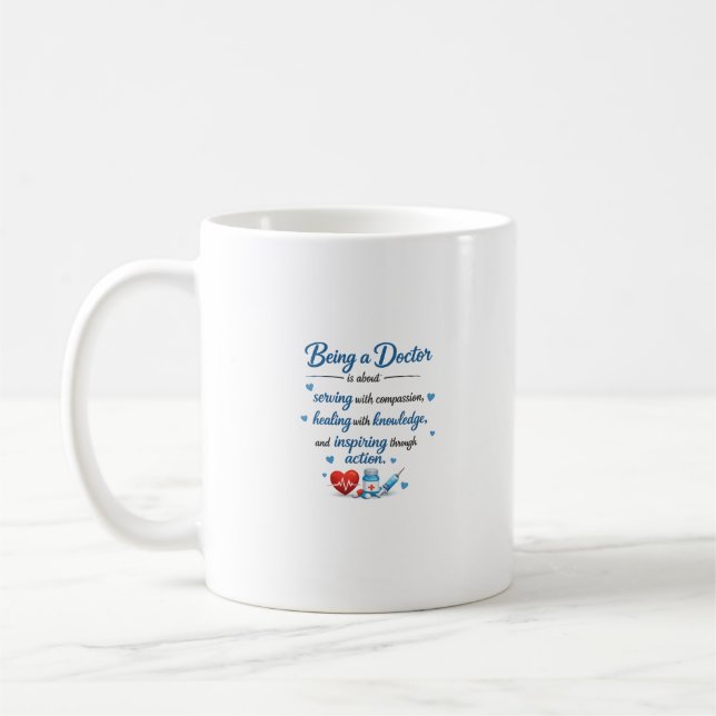 Läkar citat Inspirerande Medicinsk Design Konst Kaffemugg (Vänster)