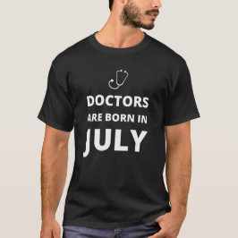 Läkare är född i juli t shirt