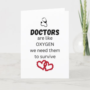 Läkare är som syre - tack för ditt kort