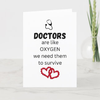 Läkare är som syre - tack för ditt kort