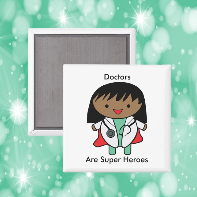 Läkare är Toppen Hero Black Female Kawaii Magnet (A magnet featuring a black female doctor and the text, "Doctors Are Super Heroes".)
