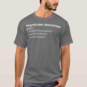 Läkare Assistant Definition PA Ljuny Say Gif T Shirt