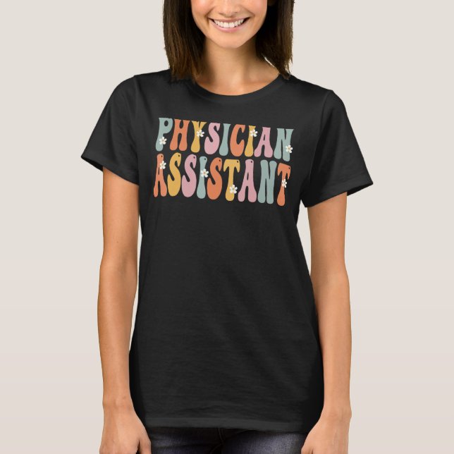 Läkare Assistant Week Groovy Avskrivningsdag F T Shirt (Framsida)
