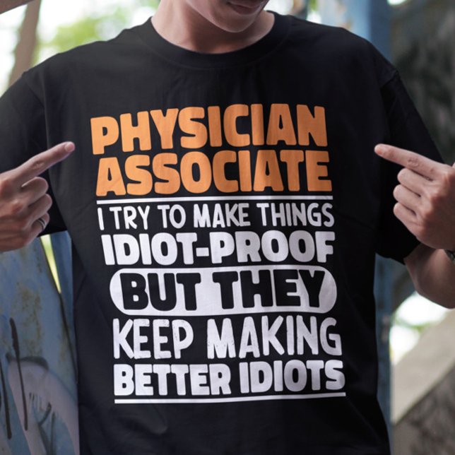 Läkare associerad jag försöker göra Sak funny T Shirt (Skapare uppladdad)