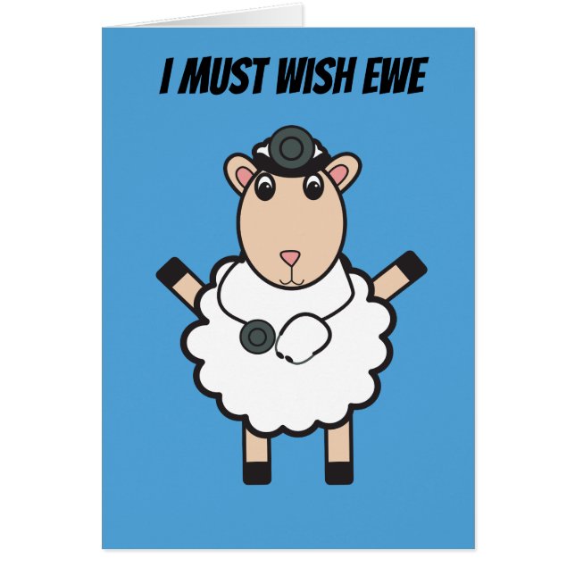 Läkare Day Sheep Wish Ewe Funny Pun Personalize Hälsningskort (Framsidan)