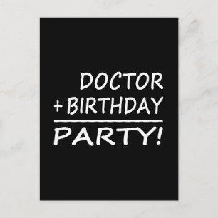 Läkare födelsedag: Doktor + födelsedag = Party Vykort
