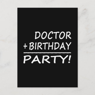 Läkare födelsedag: Doktor + födelsedag = Party Vykort