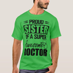 Läkare syster Proud syster till en toppen doc T Shirt