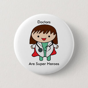 Läkare Toppen Hero Woman Female Personalize Knapp
