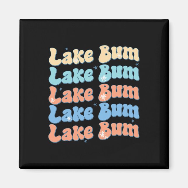 Lake Bum Retro Groovy Sjö Liv Sommar Vibes  Magnet (Framsidan)