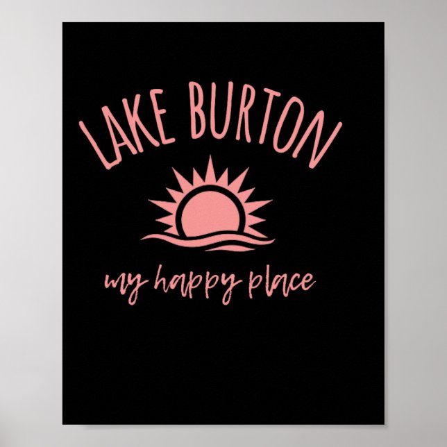 Lake Burton Ga My Happy Place Boating Fishing Camp Poster (Framsidan)