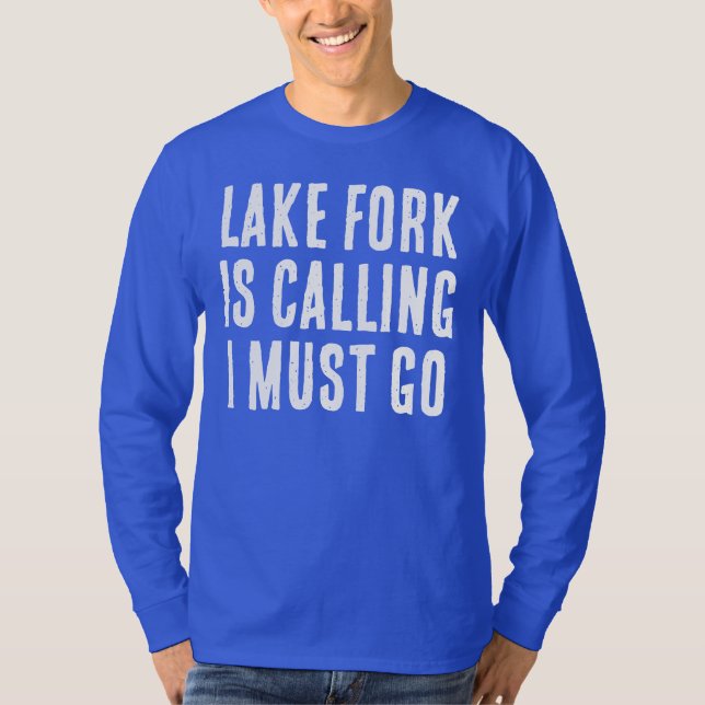 Lake Fork ropar jag måste fiska långärmad T Shirt (Framsida)
