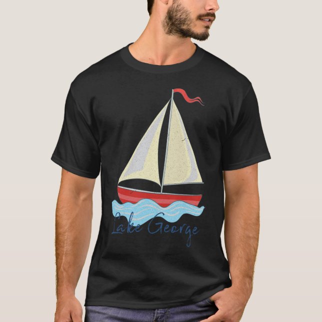 Lake George Ny Vacation Sail Boat Sailing Boating  T Shirt (Framsida)