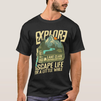 Lake National Park Alaska Live Love Camp Retro In  T Shirt