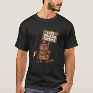 Lake Ontario Forever Djur Bäver Rolig Anti Lake T Shirt