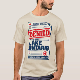 Lake Ontario-tröja, namnförslagsbegäran avslagen T Shirt