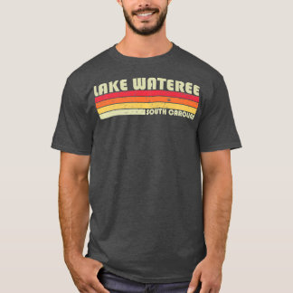 LAKE WATEREE SOUTH CAROLINA Funny Fishing Summer T Shirt